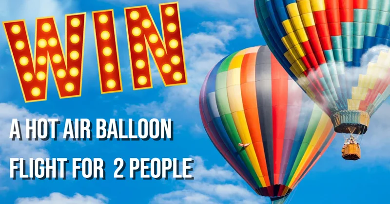 Win a Hot Air Balloon FlightRetry