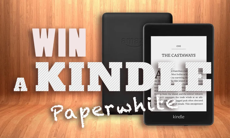 Win An AMAZON KINDLE Paperwhite