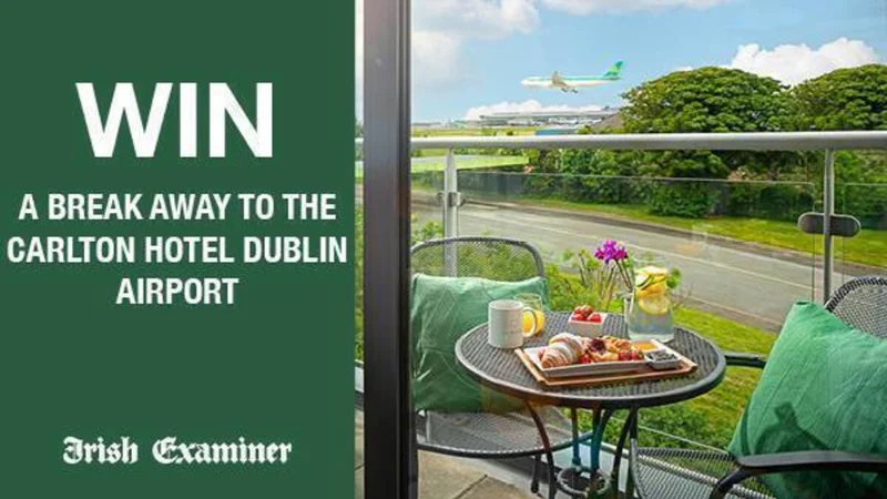 Win a break away to the Carlton Hotel Dublin Airport