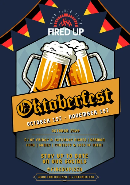 Win A VIP TABLE FOR 4 TO OKTOBERFEST DUBLIN AT FIRED UP PIZZA