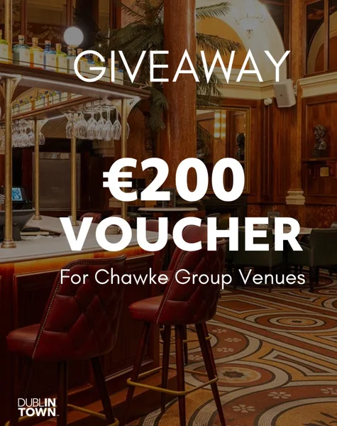 Win a €200 voucher for Chawke Group venues