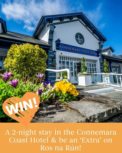 Win a 2-night stay at the Connemara Coast Hotel & be an 'Extra' on Ros na Rún