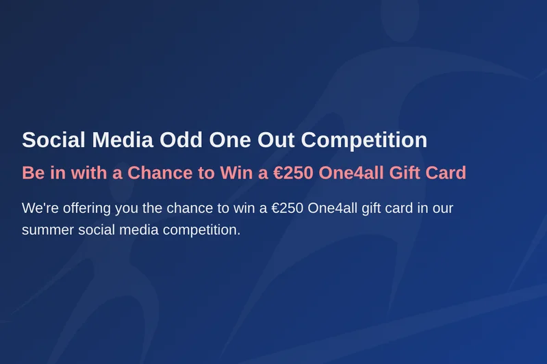 Win a €250 One4all Gift Card