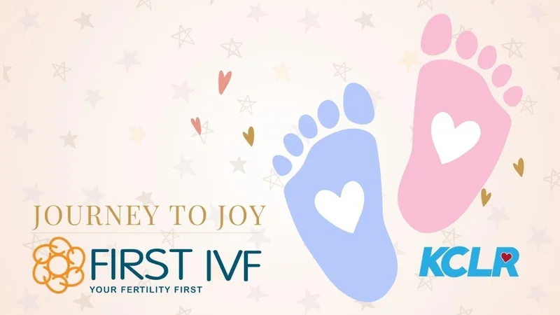 Win an IVF cycle with KCLR & First IVF