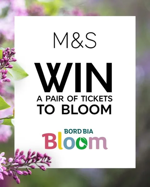 Win Tickets to Bord Bia Bloom from Marks and Spencer