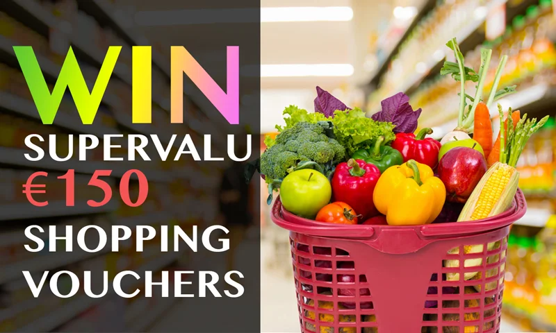 Win €150 SuperValu Vouchers