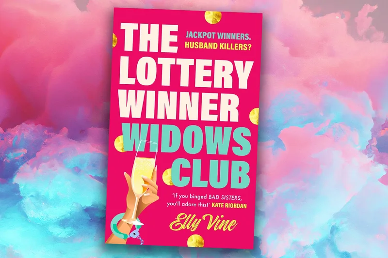 Win a copy of The Lottery Winner Widows Club by Elly Vine