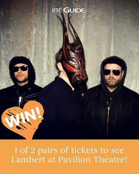 Win 1 of 2 pairs of tickets to Lambert at Pavilion Theatre, Dun Laoghaire 13th October