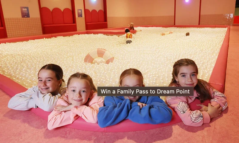 Win a Family Pass to Dream Point