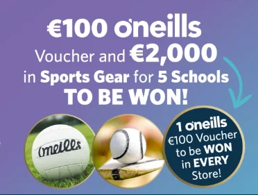 Win €2,000 worth of Sports Gear for your School and a €100 O’Neills online store voucher for YOU