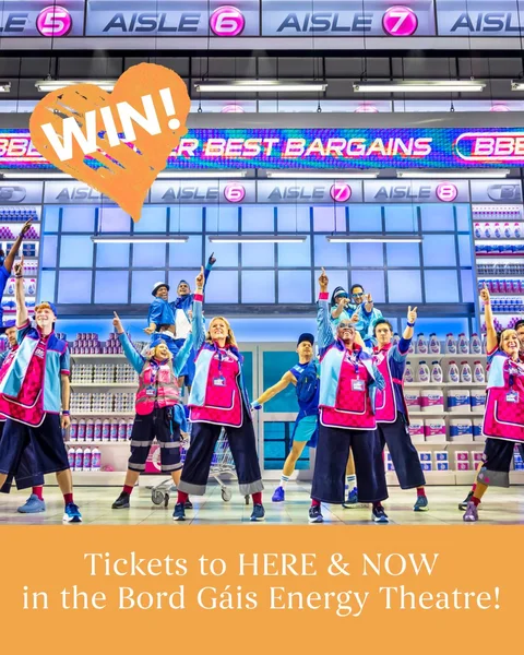 Win a girls night out at the Bord Gáis Energy Theatre to see HERE & NOW on 3 Oct