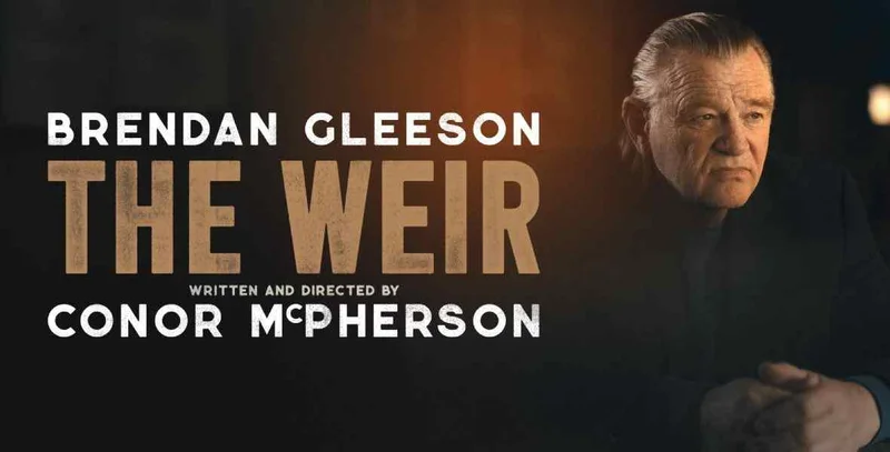 Win Tickets to The Weir starring Brendan Gleeson!