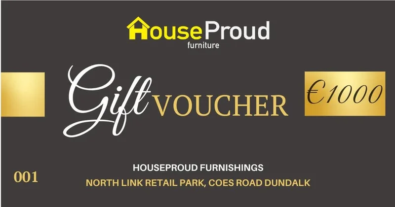 Win a €1000 Voucher from House Proud Furniture Dundalk