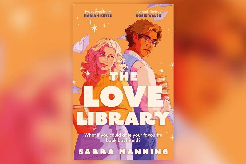Win a copy of The Love Library by Sarra Manning