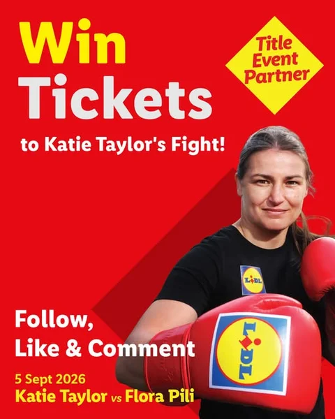 Win 2 Tickets to Katie Taylor's Boxing Match from Lidl Ireland