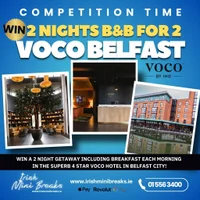 Win a 2 night stay including breakfast each morning for 2 in the super 4 star Voco Hotel in Belfast City