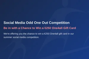 Win a €250 One4all Gift Card