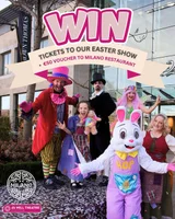 Win a family visit to our Easter Show PLUS a €50 Milano Voucher