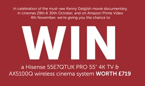 Win a Hisense 55E7QTUK and AX5100Q