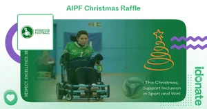 AIPF Christmas Raffle for Association of Irish Powerchair Football on iDonate.ie