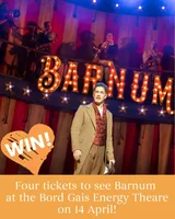 Win 4 tickets to the opening night of Barnum on 14 April at the BGET